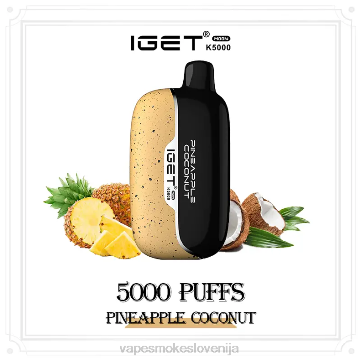 IGET Moon k5000 ananas kokos HXD416 Vape Slovenija