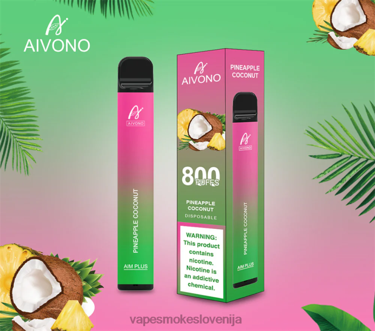 Vape Tekočine 6FDXN200 Aivono AIM PLUS 800 ananas kokos